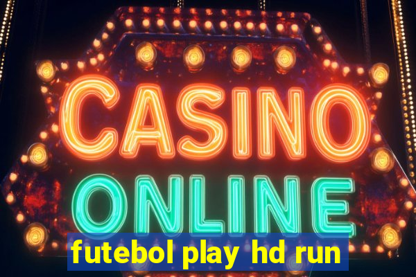 futebol play hd run